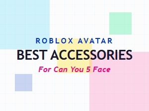 Best Face Accessories for Roblox Avatars